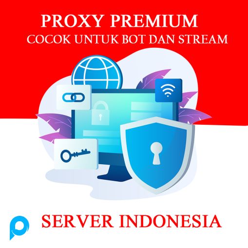P Store Net Jual Proxy Premium Spesial Server INDONESIA 50 IP 250GB - P-Store.Net